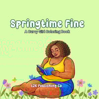Image 1 of Springtime Fine — A Curvy Black Girl Coloring Book