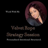 Image 1 of Velvet Rope Strategy Session- Personalized Guidance. Real-Time Shift.