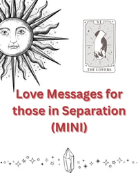 Image 1 of Love Messages for those in Separation (MINI)