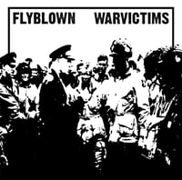 Image 2 of 12": Flyblown, Warvictims, Uncurbed