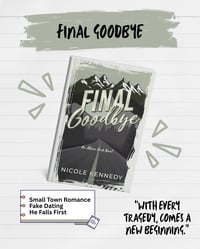 Final Goodbye by Nicole Kennedy (Alpine Peak Book 1) - SIGNED EDITION