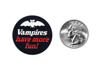 Image 3 of Vampires Have More Fun 1.25" Dyed Black Enamel Pin 