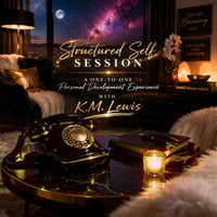 Structured Self Session™  (EMAIL FOR INFO)