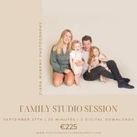 SEPTEMBER 27TH - FAMILY STUDIO SESSION