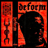 Deform Demo Tape