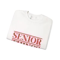 Image 3 of Senior Things Crewneck Sweatshirt — Class of 2026 Graduation Pullover