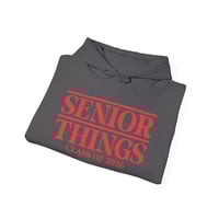 Image 13 of Senior Things Hoodie - Class of 2026 Graduation hoodie 
