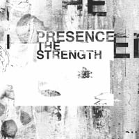 Presence - The Strength (1996 reissue) (expected May 2026)