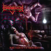 Image of Gorgasm – Masticate To Dominate - 1ST PRESS SEALED