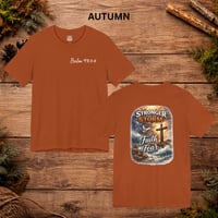 Image 3 of Faith Over Fear T-Shirt — "Stronger Than the Storm" Inspirational Christian Tee