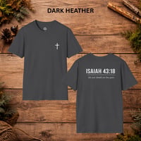 Image 11 of Isaiah 43:18 Inspirational Faith Tee— Christian Cross T-Shirt