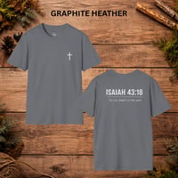 Image 12 of Isaiah 43:18 Inspirational Faith Tee— Christian Cross T-Shirt