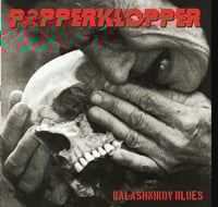 POPPERKLOPPER "Kalaschnikow Blues" LP