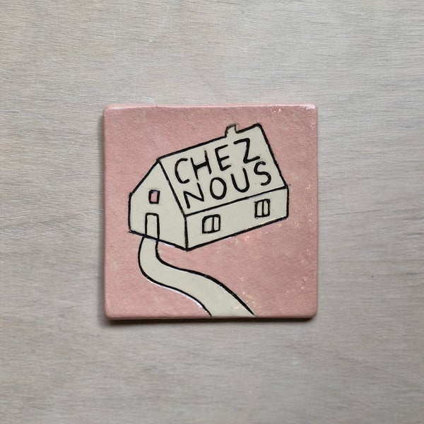 Image of La maison chez nous - plaque de maison