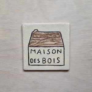 Image of La maison des bois - plaque de maison