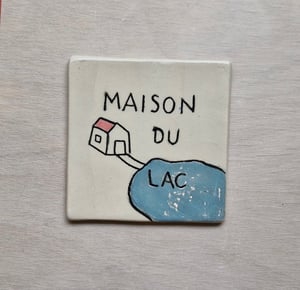 Image of La maison du lac - plaque de maison