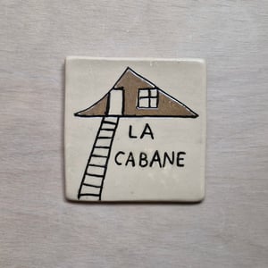 Image of La maison cabane - plaque de maison