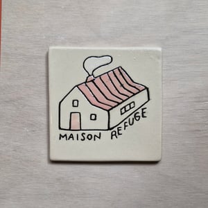 Image of La maison refuge - plaque de maison