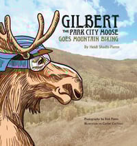 Gilbert The Park City Moose Goes Mountain Biking