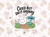 Did It Anyway Sticker