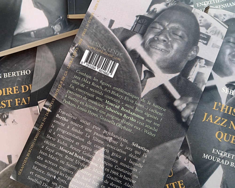 Image of L'histoire du jazz n'est faite que de ça de Sébastien Bertho