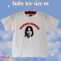 Image 1 of Jackson Browne Baby Tee