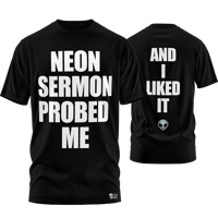 Neon Sermon "Probed" T-Shirt