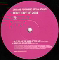 Chicane Feat Bryan Adams – Don't Give Up 2004 (Trance - Used)