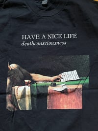 Image 2 of HAVE A NICE LIFE "Deathconsciousness" XL TS