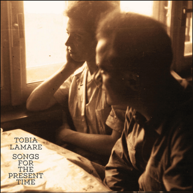 Image of (vinyl) Tobia Lamare "Songs For The Present Time" (vinyl)