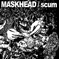 MASKHEAD / scum