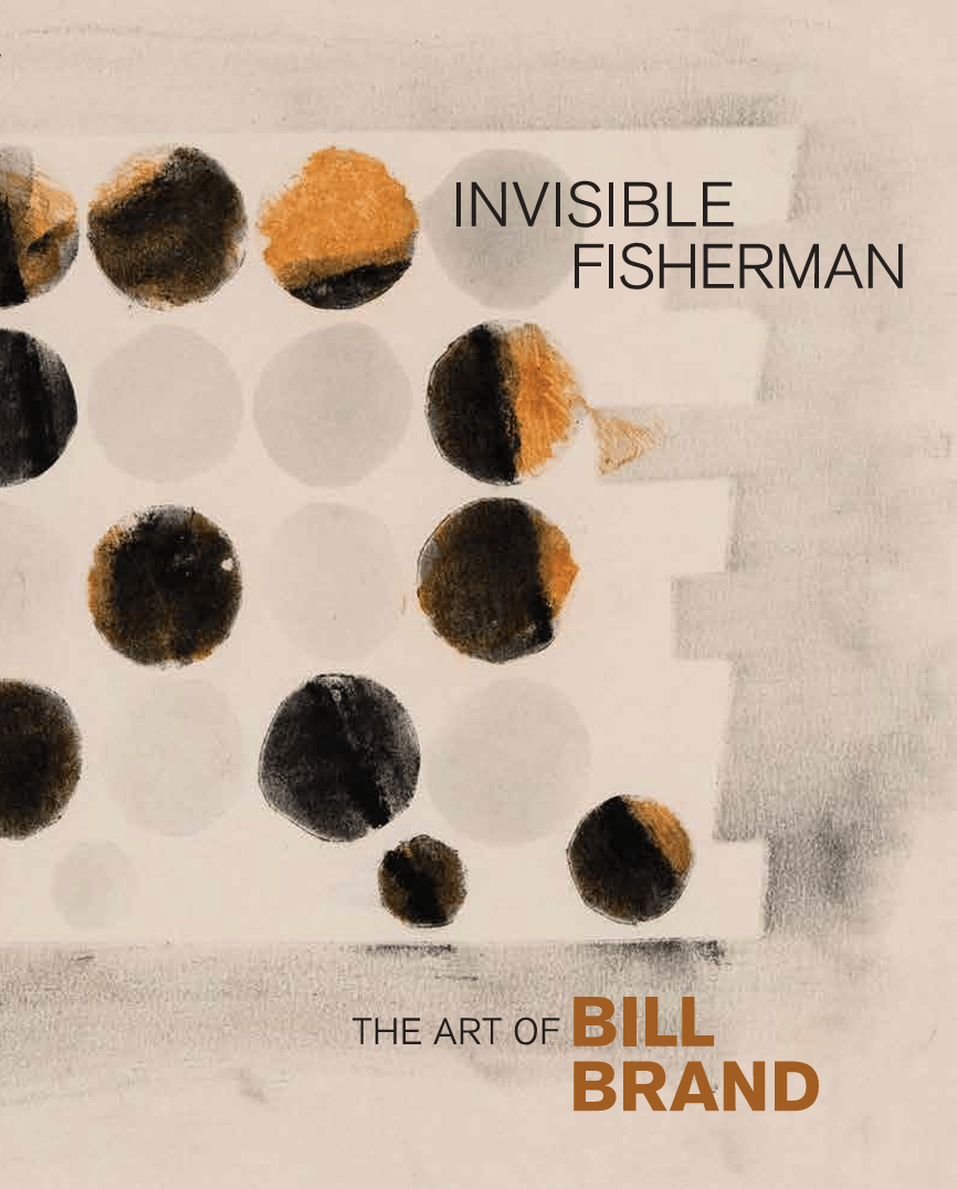Invisible Fisherman: The Art of Bill Brand