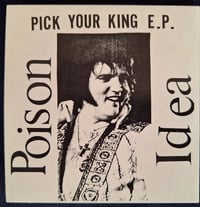 Image 1 of POISON IDEA - "PICK YOUR KING" cd (american leather records)