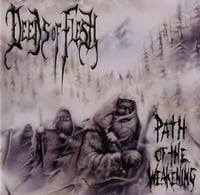 Image 1 of DEEDS OF FLESH - Path of the Weakening 12" Gatefold LP