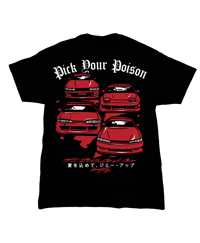 Image 1 of S13/S14 Pick Your Poison Tee (Limit: 50)