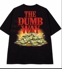 Image 4 of The DumbWay 