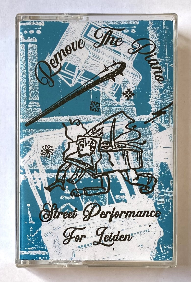 Image of v/a - Hogewoerd : Remove the Piano (Street Performance for Leiden) cs