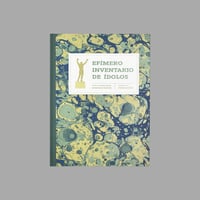 Image 1 of [EDICIONES MENGUANTES™] EFÍMERO INVENTARIO DE ÍDOLOS (GONZÁLEZ MACÍAS™)