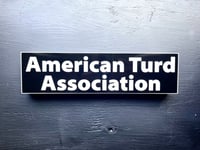 Image 1 of American Turd Association stickers(stack of 100)