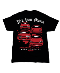 Image 1 of S13/S14 Pick Your Poison Tee (Limit: 50)