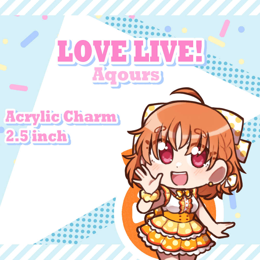 Image of Love Live!! Sunshine! Acrylic Charms by Robin (PRE-ORDER)
