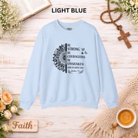 Image 6 of Be Strong Be Courageous Sweatshirt — Inspirational Christian Crewneck