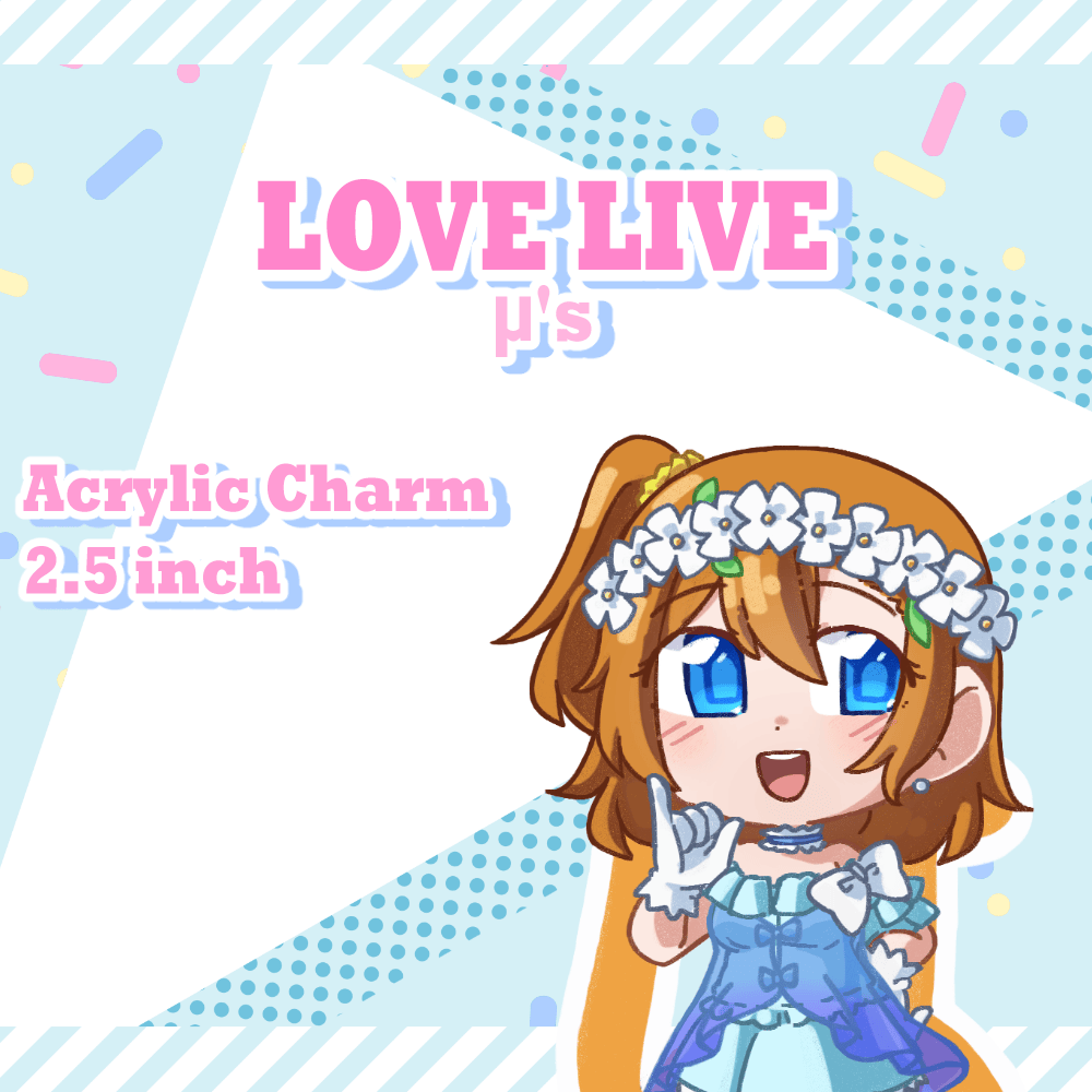 Image of Love Live!! School Idol Project! Acrylic Charms By Robin (PRE-ORDER)