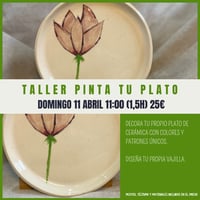 Image 1 of TALLER PINTA TU PLATO DOMINGO 12 ABRIL 11:00