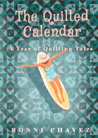 The Quilted Calendar--Book Bundle