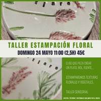 Image 1 of TALLER ESTAMPACIÓN FLORAL DOMINGO 24 DE MAYO 11:00