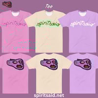 Image 2 of THE SPIRIT SAID TEE