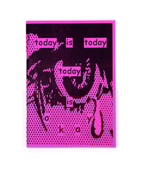 Image 1 of TODAY IS TODAY, TODAY IS OK ZINE - PAULSPECTIVE