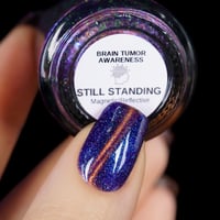 Image 22 of Still Standing - Brain Tumor Awareness (Charity Polish)