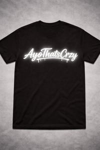 AyoThatCrzy T shirt